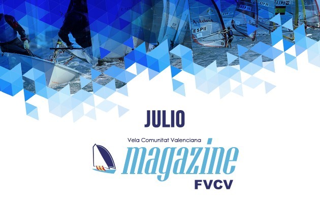 Este mes en el Magazine de la Vela de la Comunitat Valenciana…